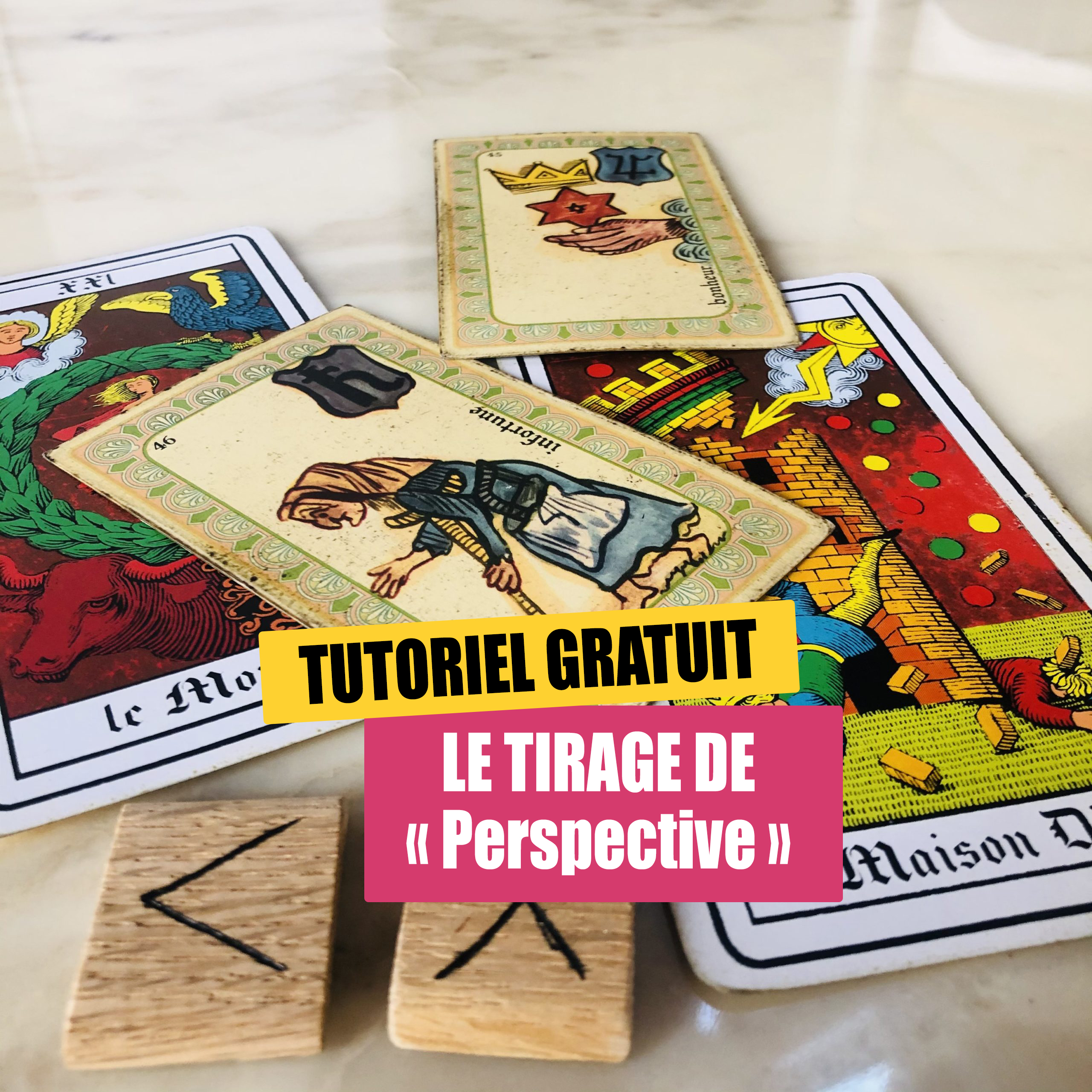 Voici comment faire le TIRAGE de PERSPECTIVE (3 exemples réalisés avec le  Belline, les Runes et le Tarot) – Clevao Formations – Intuition & Arts  divinatoires