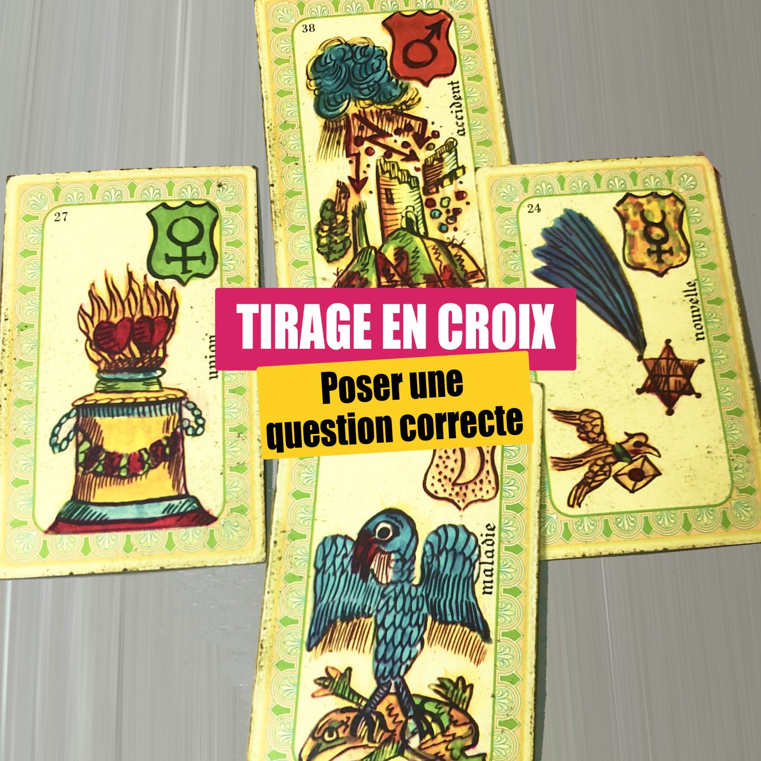 [TUTORIEL] Tirage en Croix : Comment poser une Bonne Question ...